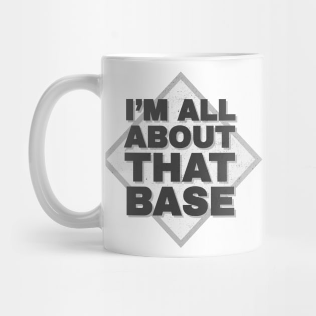 Baseball Lover - Funny Quote - Base by Designedby-E